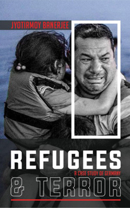 Refugees & Terror : A Case Study Of Germany