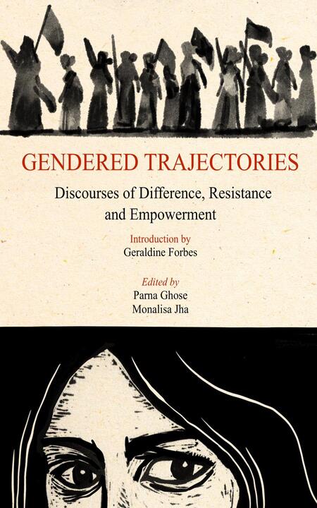 Gendered Trajectories: Discourses of Difference, Resistance and Empowerment