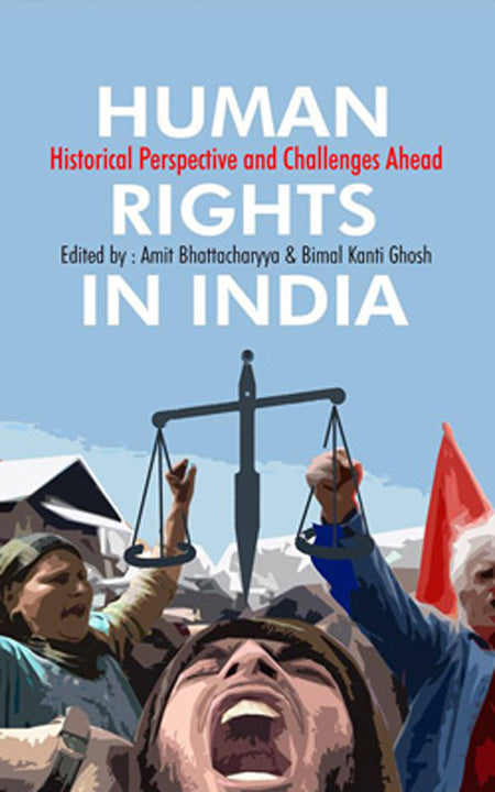 ভারতে মানবাধিকার: ঐতিহাসিক দৃষ্টিকোণ এবং সামনের চ্যালেঞ্জগুলি